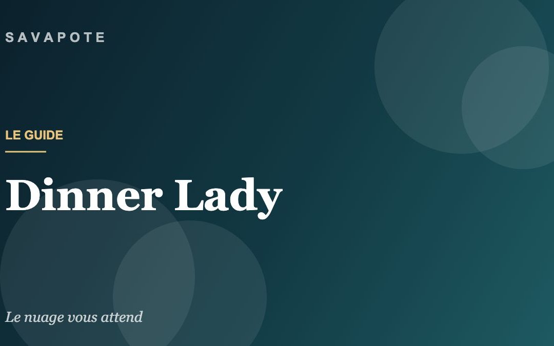 Dinner Lady : le guide de la marque britannique gourmande (Lemon Tart & co)